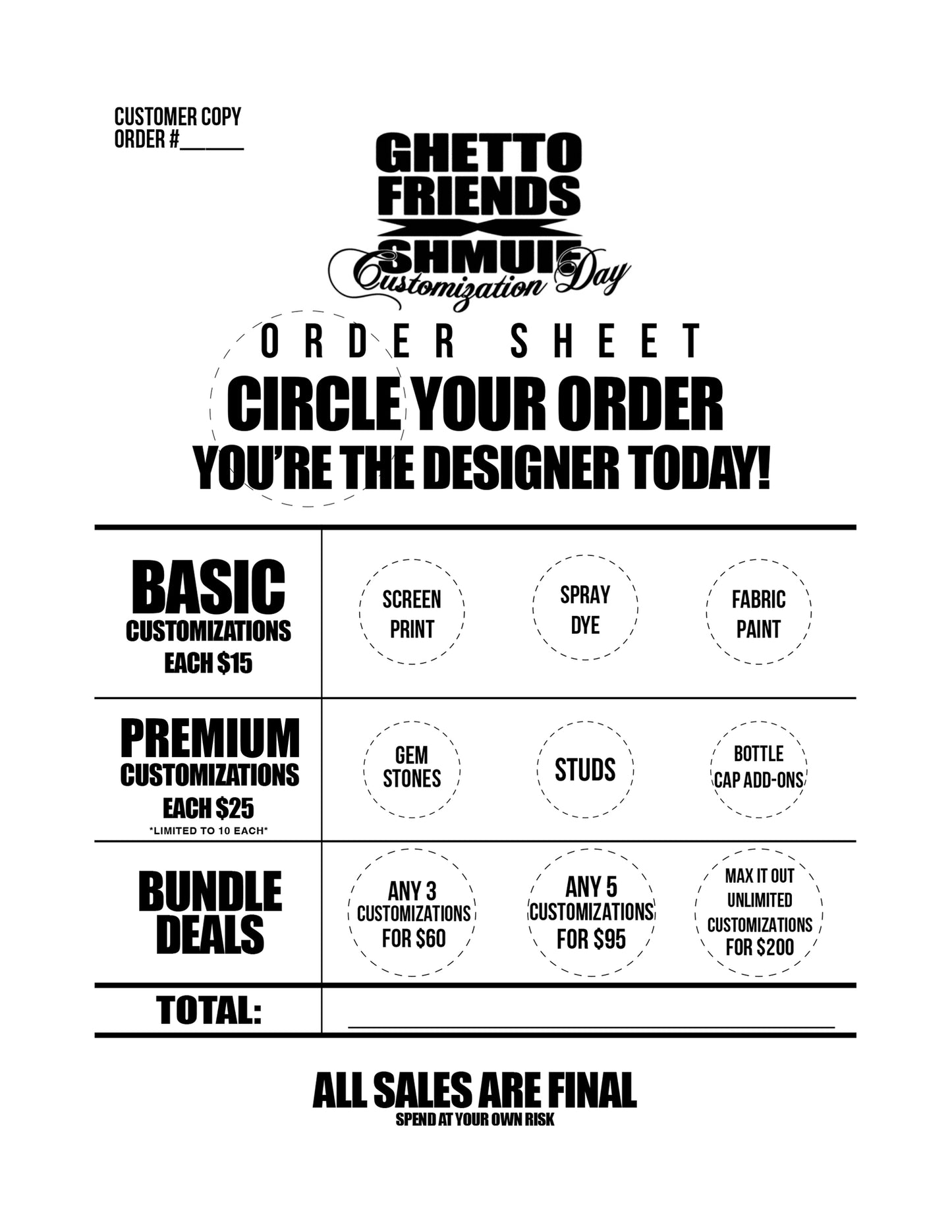 Synical x Shmuie Customization Order Ticket